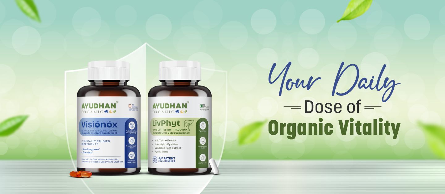 Ayudhan Organic Visionox and LivPhyt supplements banner with daily dose of organic vitality